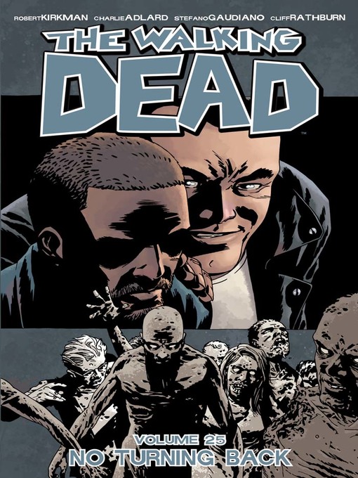 Title details for The Walking Dead (2003), Volume 25 by Robert Kirkman - Available